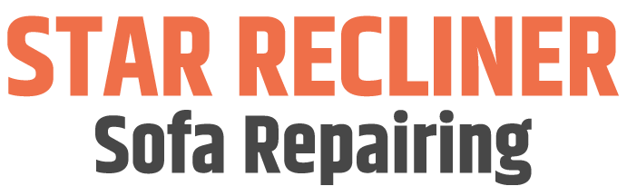 Star Recliner Sofa Repairing
